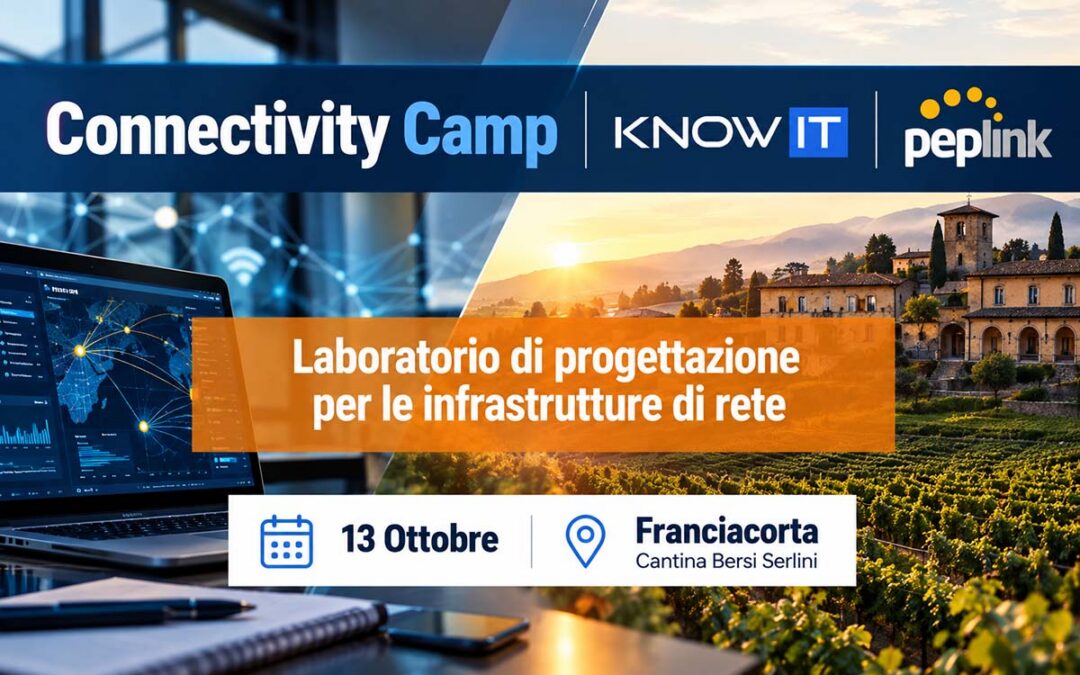 Know IT parteciperà al Connectivity Camp di Aikom, dedicato al networking e alla connettività